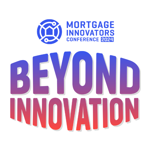 Mortgage Innovators Conference Mortgage Advisor Tools