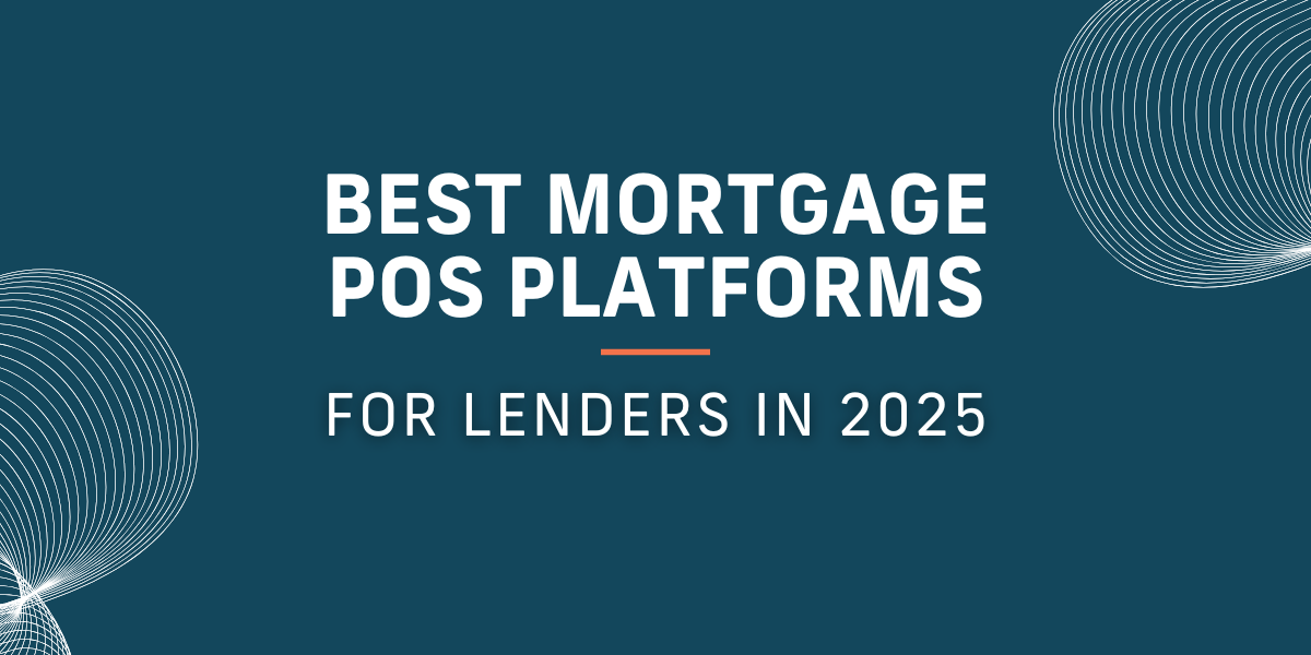 Best Mortgage POS Platform
